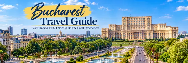 Bucharest travel guide banner featuring the Palace of Parliament and panoramic city views in Romania.