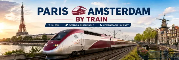 Paris to Amsterdam by train with the Eiffel Tower and Amsterdam canal houses
